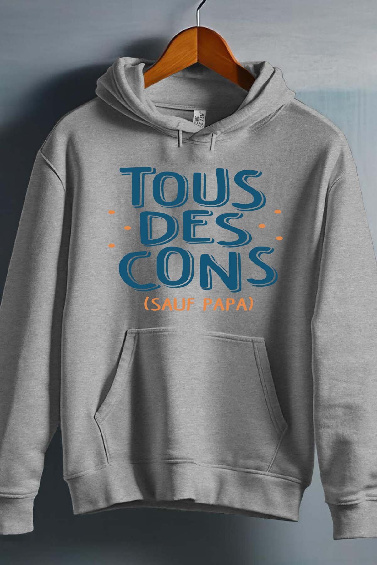 Grossiste I.A.L.D FRANCE - Tous Cons sauf Papa - Sweat Capuche Fille