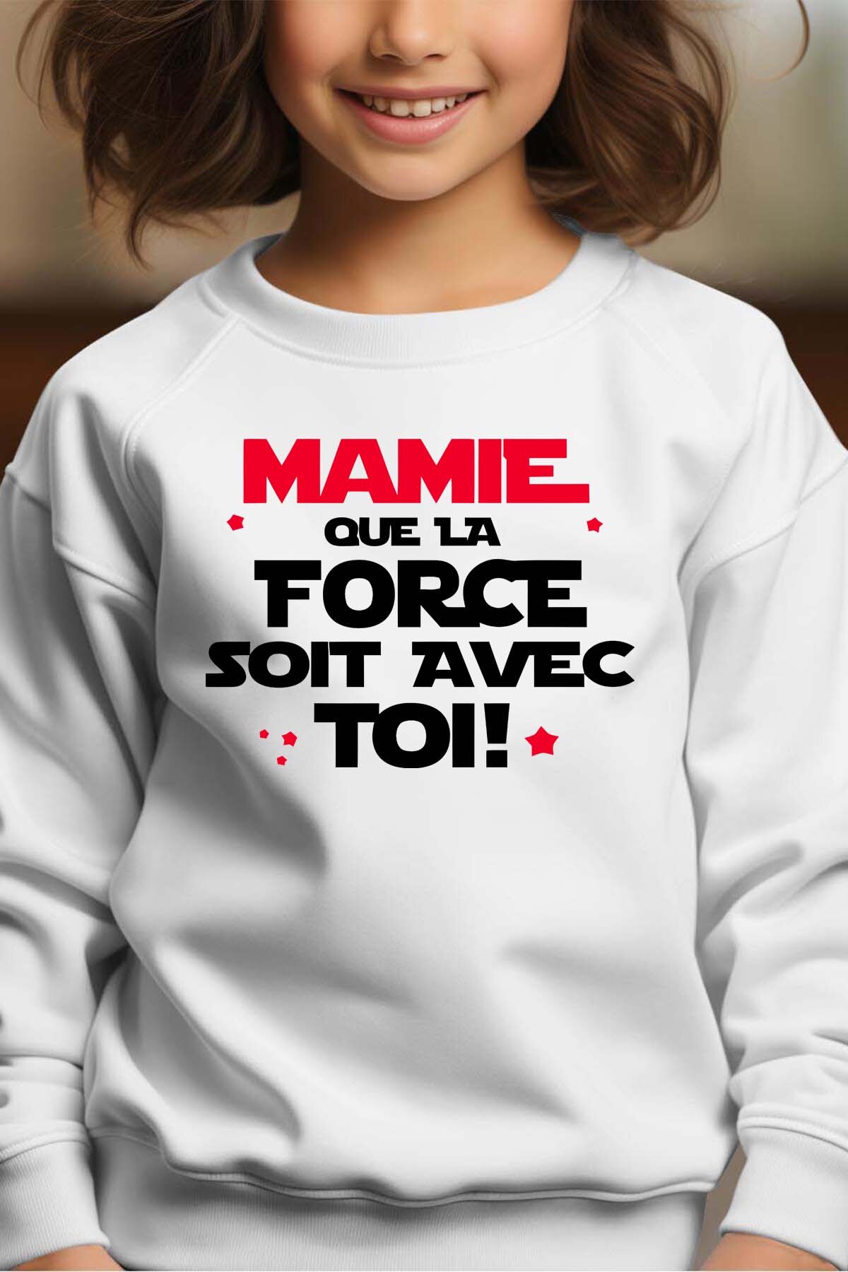 Grossiste I.A.L.D FRANCE - Mamie  force avec toi - Sweat Col Rond Fille