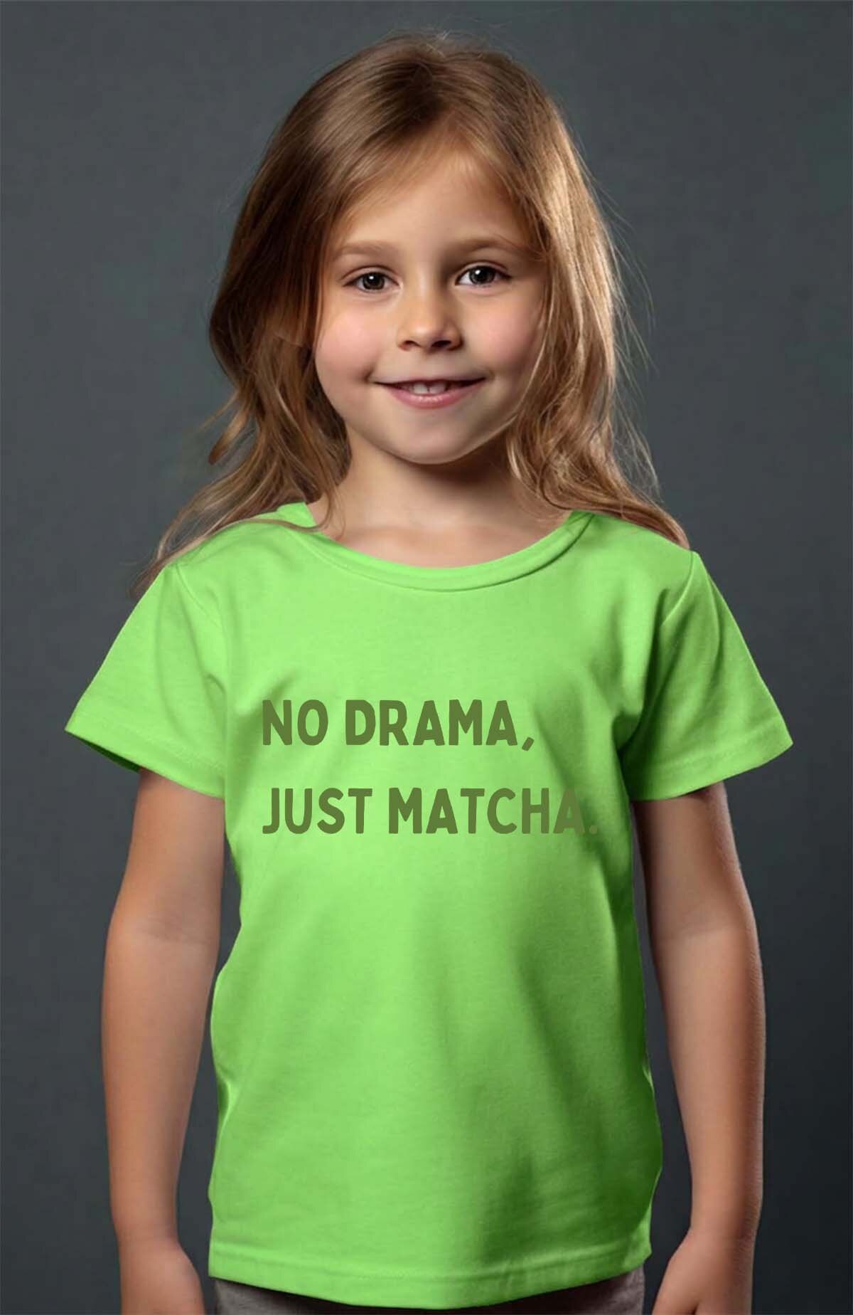 Mayorista I.A.L.D FRANCE - Sin drama solo matcha - Camiseta Niña