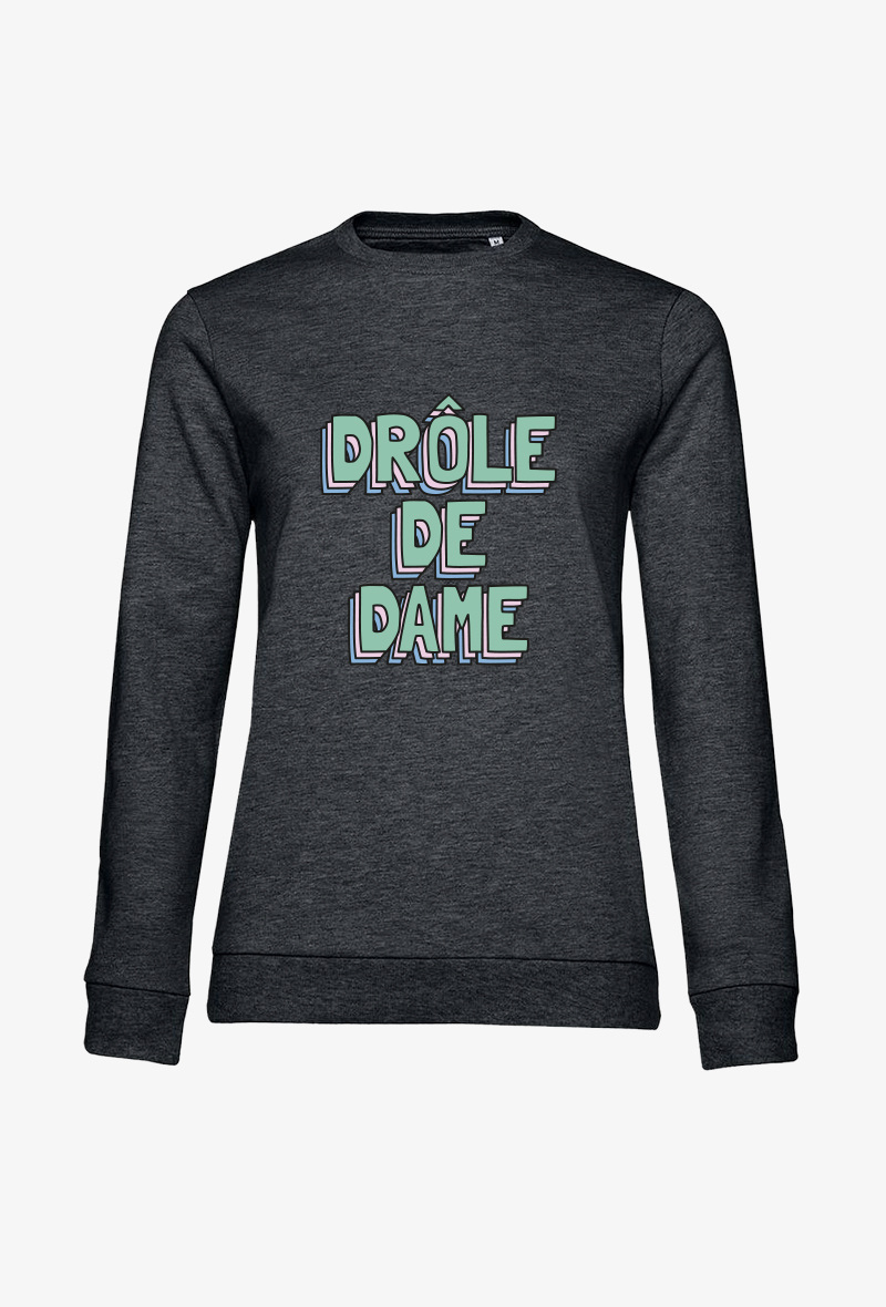 Wholesaler Kapsul - Sweat Adulte (intérieur non gratté) - Drôle de dame