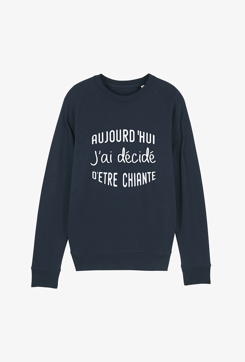 Wholesaler Koloris - Sweat Marine - Aujourd'hui j'ai décidé d'être chiante
