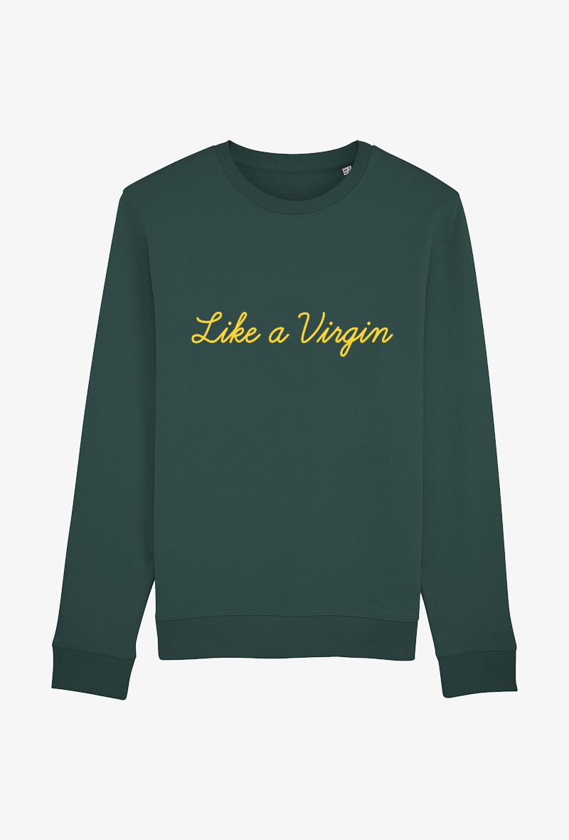 Grossiste Koloris - Sweat Adulte Vert sapin COTON BIOLOGIQUE - Like a virgin