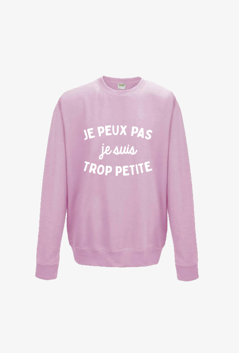 Wholesaler Koloris - Sweat Adulte - Je peux pas je suis trop petite
