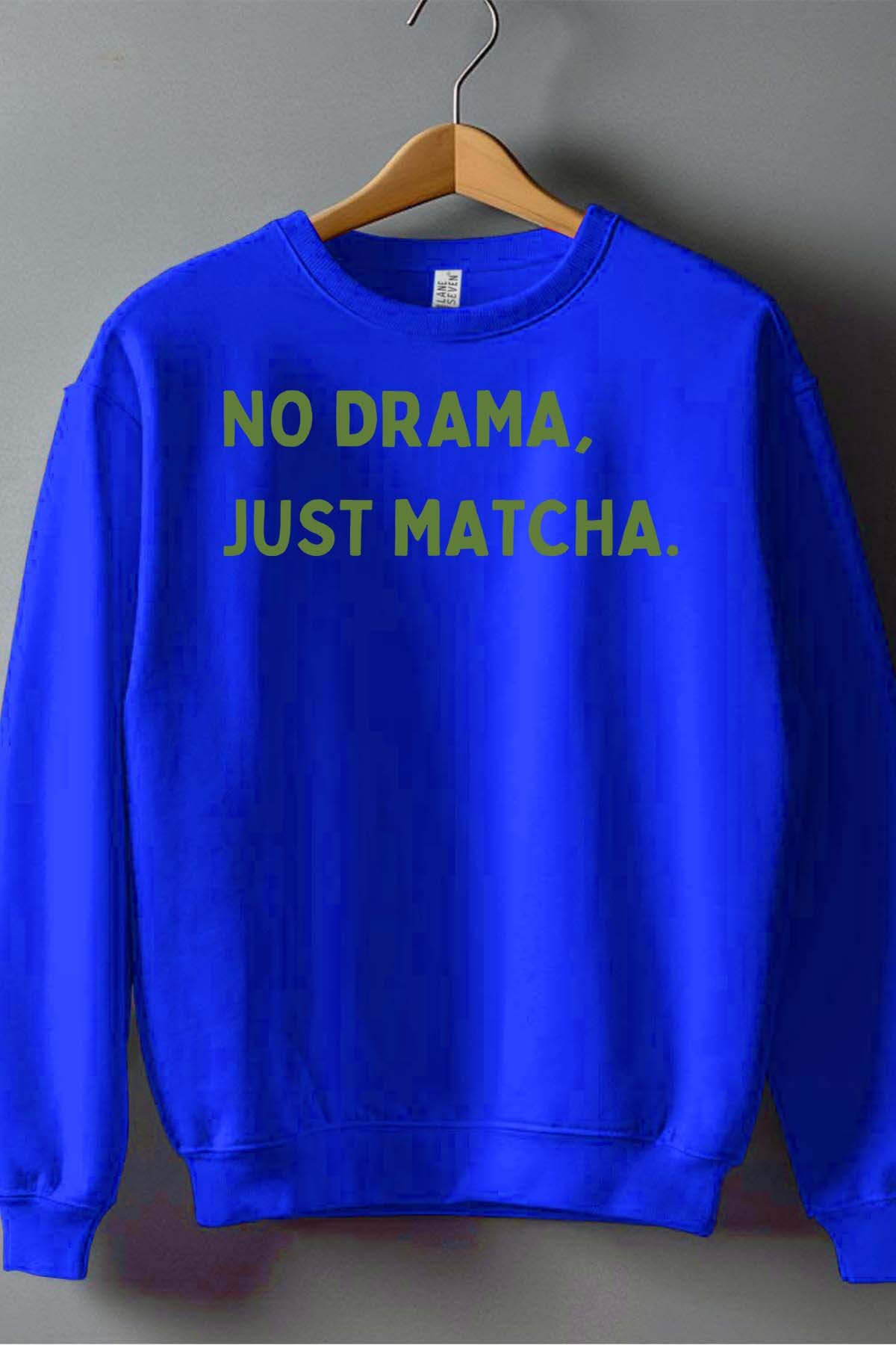 Mayorista I.A.L.D FRANCE - Sin drama, solo matcha - Sudadera con cuello redondo para hombre