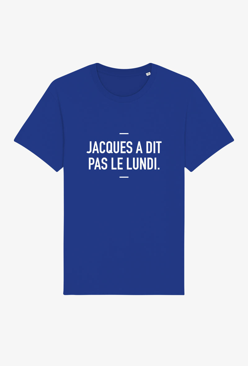 Grossiste Kapsul - T-shirt adulte - Jacques a dit, pas le lundi